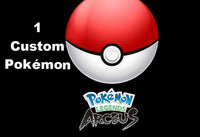 Custom 1 Pokémon Legends: Arceus / Shiny Pokemon / Legendary Pokemon
